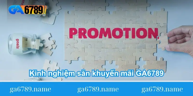 kinh nghiem san khuyen mai ga6789