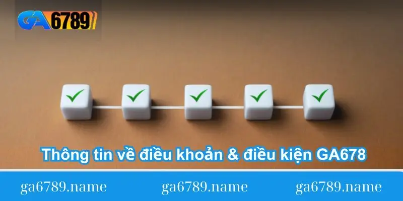 thong-tin-ve-dieu-khoan-dieu-kien-tai-ga6789