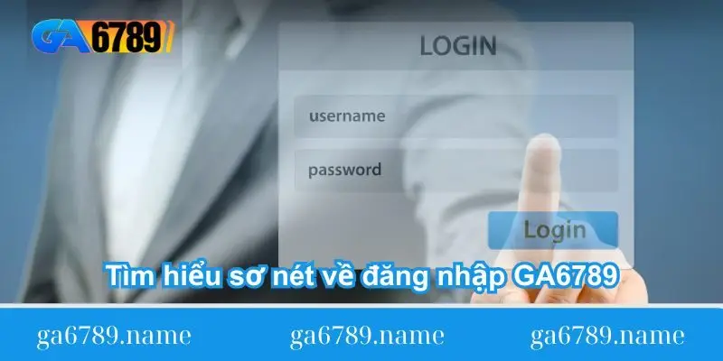 tim hieu so net ve dang nhap ga6789